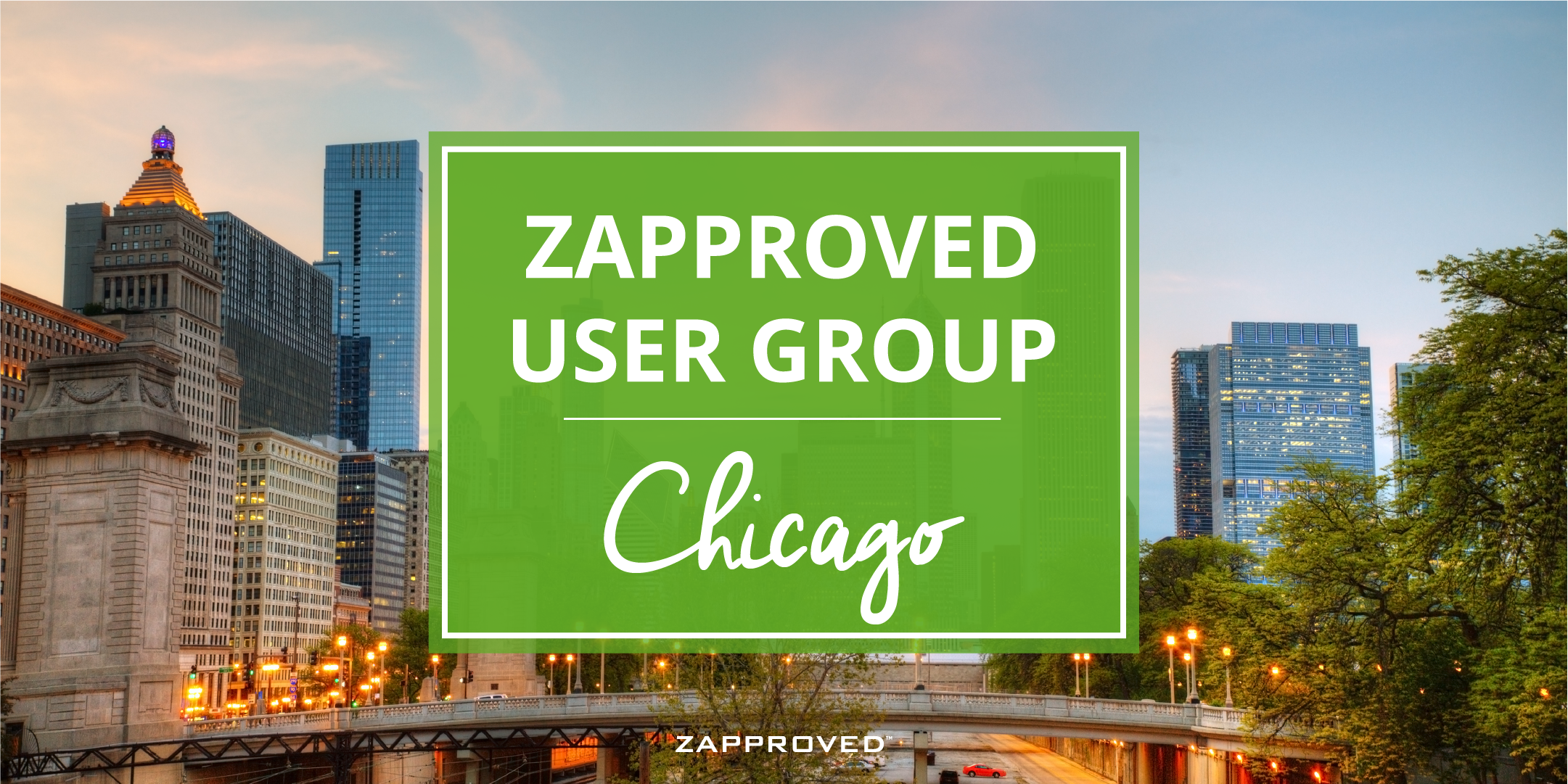 Zapproved User Group Meeting – Chicago, IL