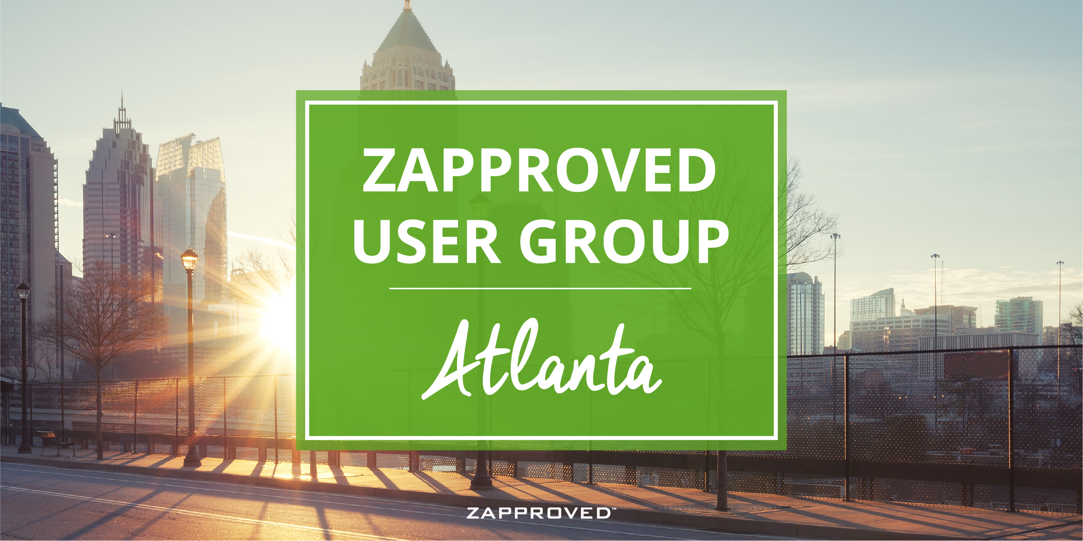 Zapproved User Group Meeting – Atlanta, GA