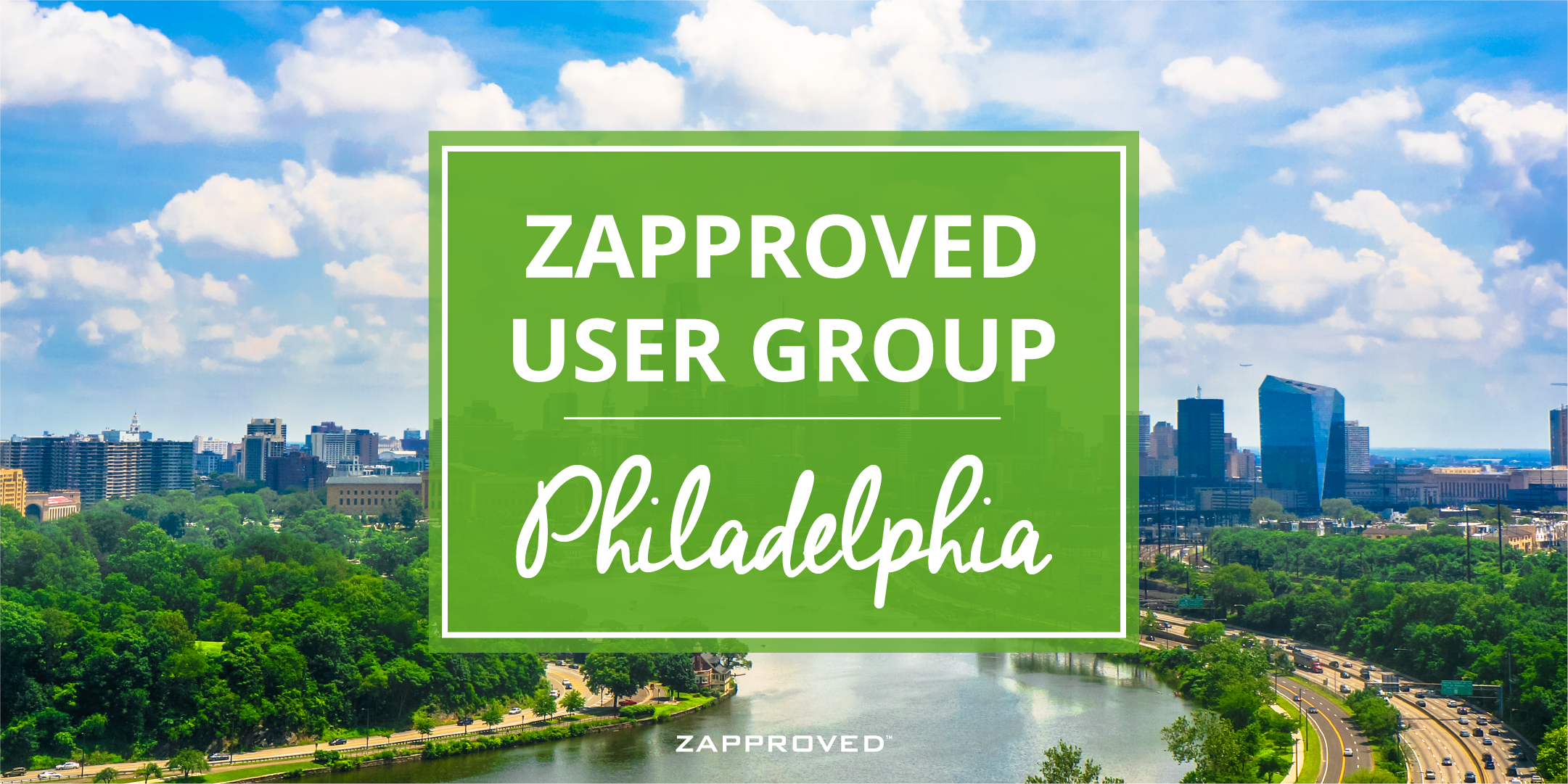 Zapproved User Group Meeting – Philadelphia, PA