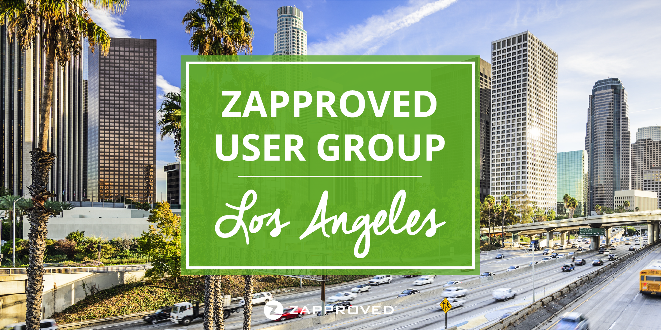 Zapproved User Group | March 2018 in Los Angeles