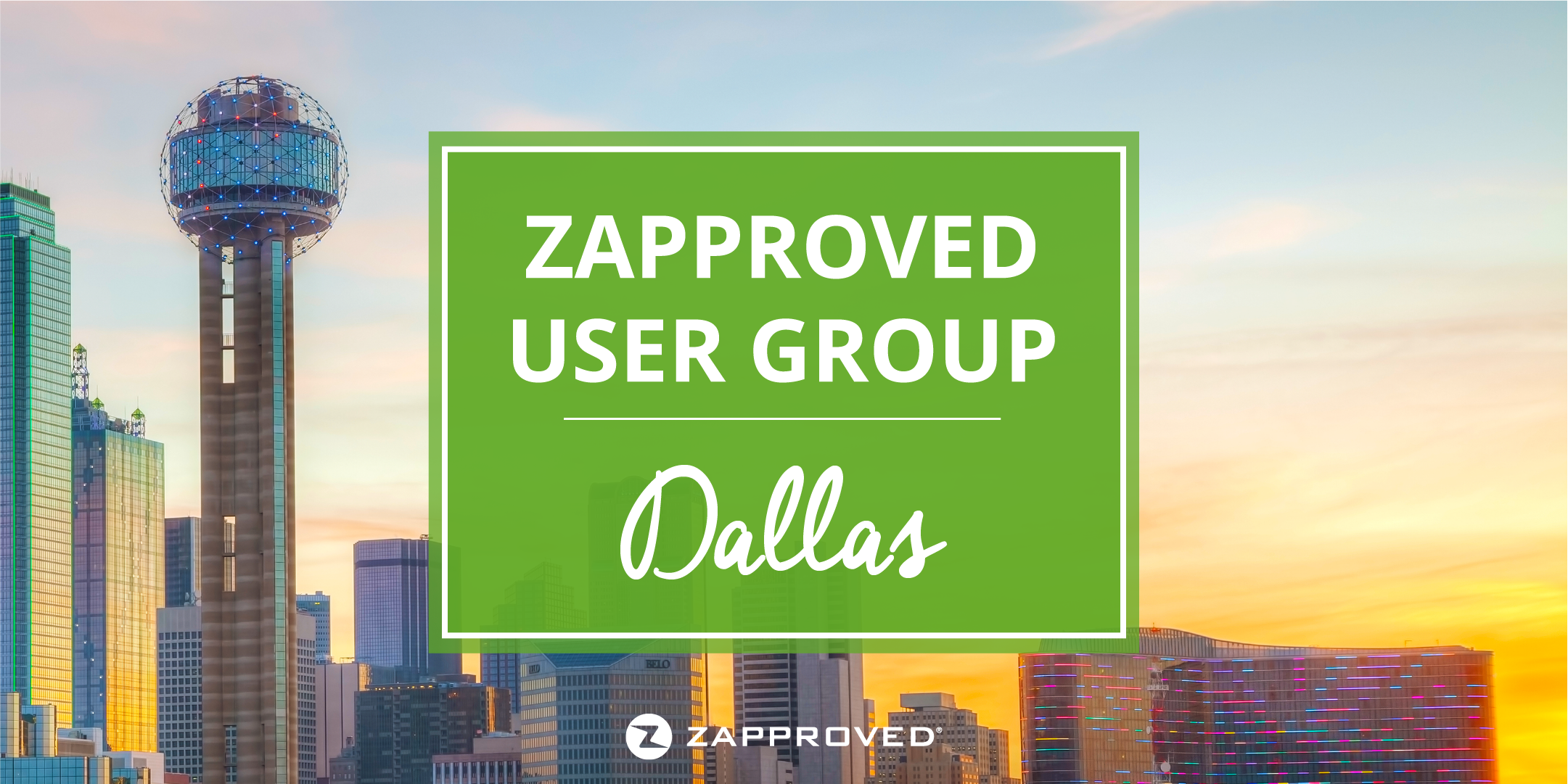 Zapproved User Group | March 2018 in Dallas
