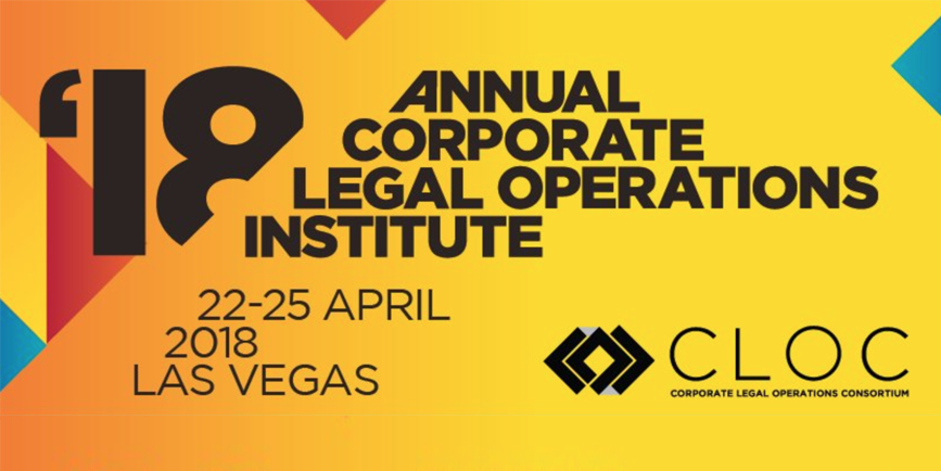 CLOC 2018: Corporate Legal Operations Institute