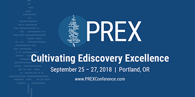 Eliminating the Ediscovery Frankenstein: PREX 2018 Aims to Build a Better ‘Monster’